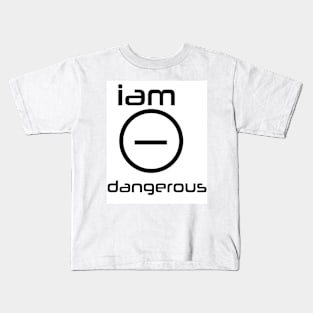 MY DANGEROUS T-SHIRT Kids T-Shirt